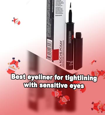Best eyeliner brands for sensitive eyes