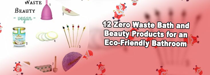 Zero waste beauty